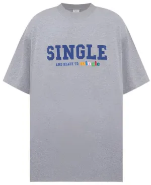 Vetements Single And Ready To Mingle T-Shirt Grey